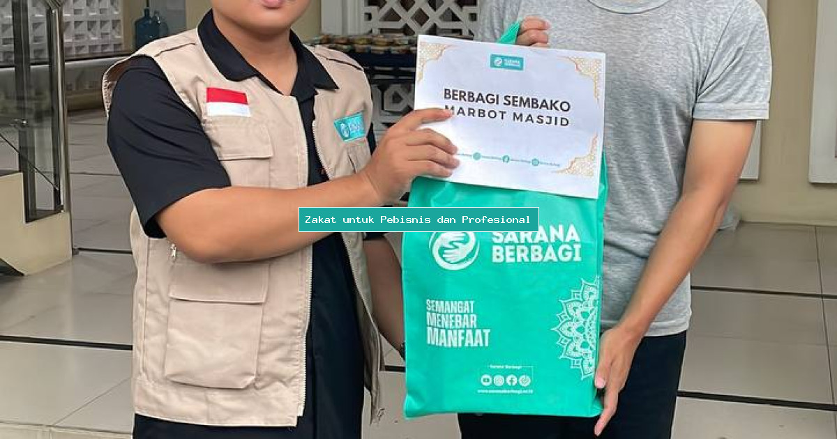 Zakat untuk Pebisnis dan Profesional